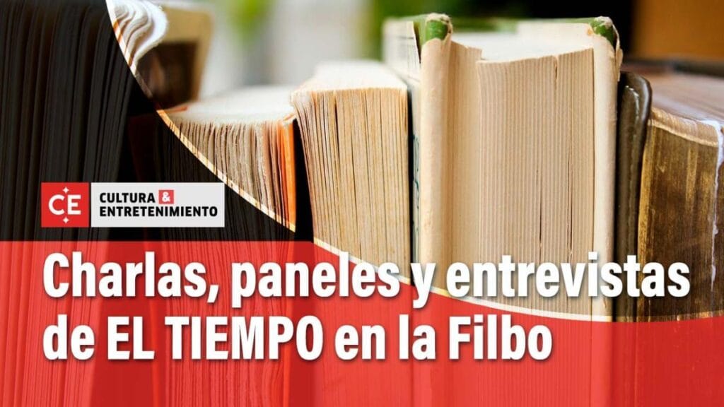 Charlas públicas y grandes entrevistas de EL TIEMPO en la Filbo
