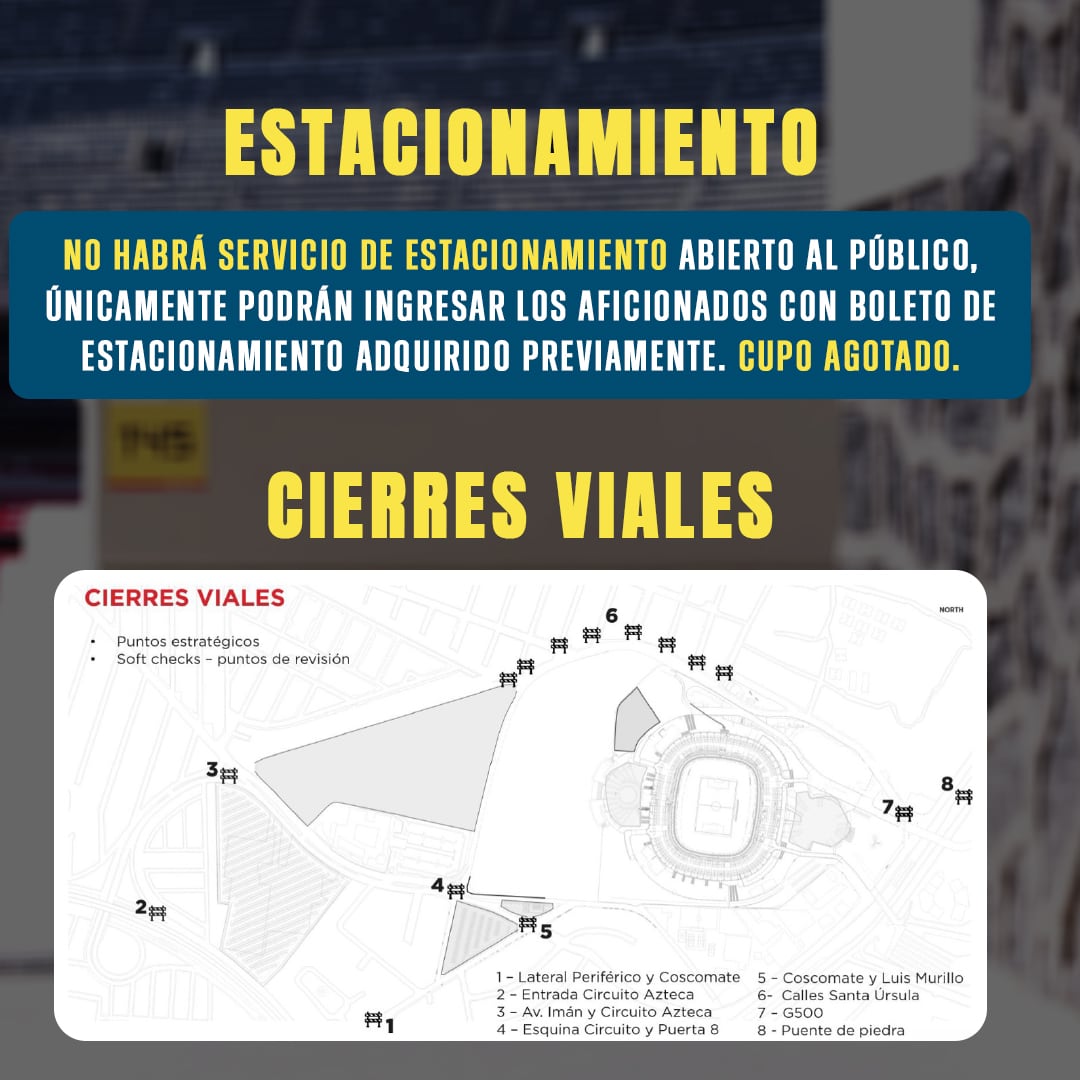 Cierres viales en el Estadio Banorte para el Clásico Joven. (X @ClubAmerica)