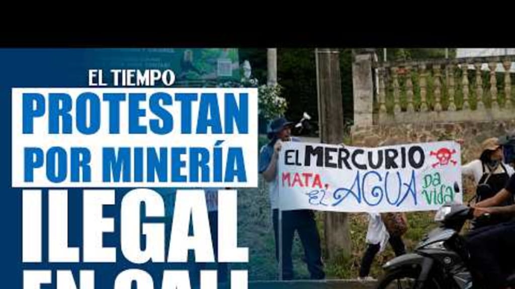 Habitantes de zona rural, protestan por minería ilegal en los Farallones de Cali