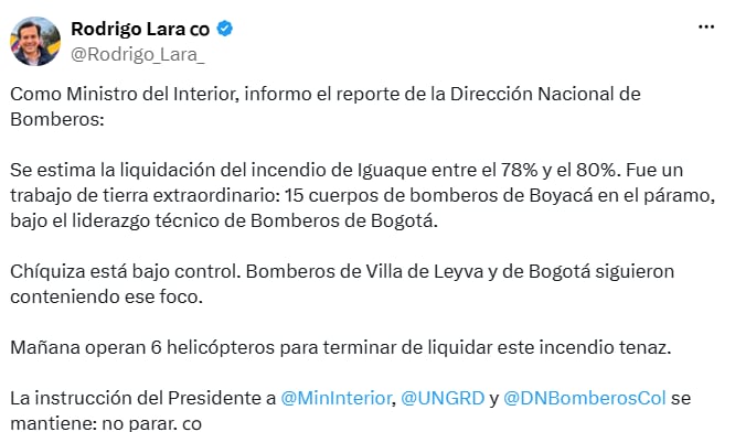 Lara informó que el incendio en Iguaque presenta una liquidación estimada entre el 78% y el 80% - crédito @Rodrigo_Lara_/X
